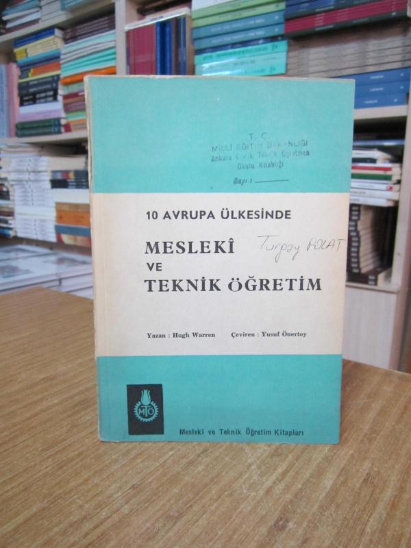 10 Avrupa Ülkesinde Mesleki ve Teknik Öğretim