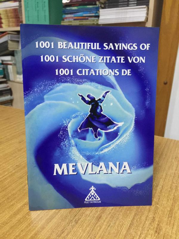 1001 Beautiful Sayings of Mevlana (English-German-French)