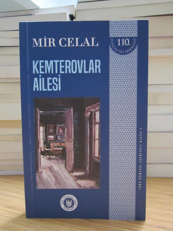 110. Doğum Yılı Armağanı Mir Celal Kemterovlar Ailesi
