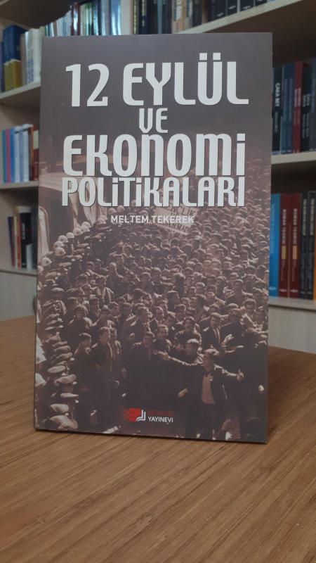 12 Eylül ve Ekonomi Politikaları