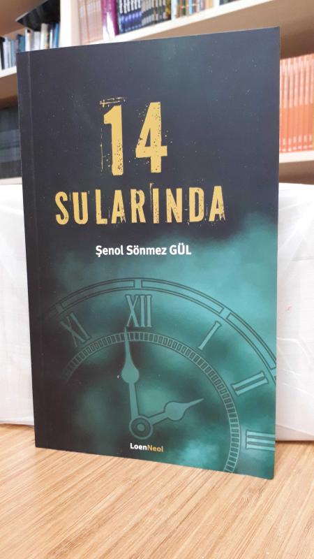 14 Sularında - Şenol Sönmez Gül