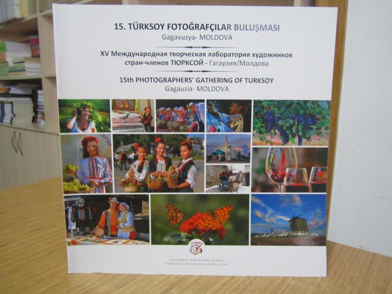 15. TÜRKSOY Fotoğrafçılar Buluşması 2019 Gagavuzya Moldova