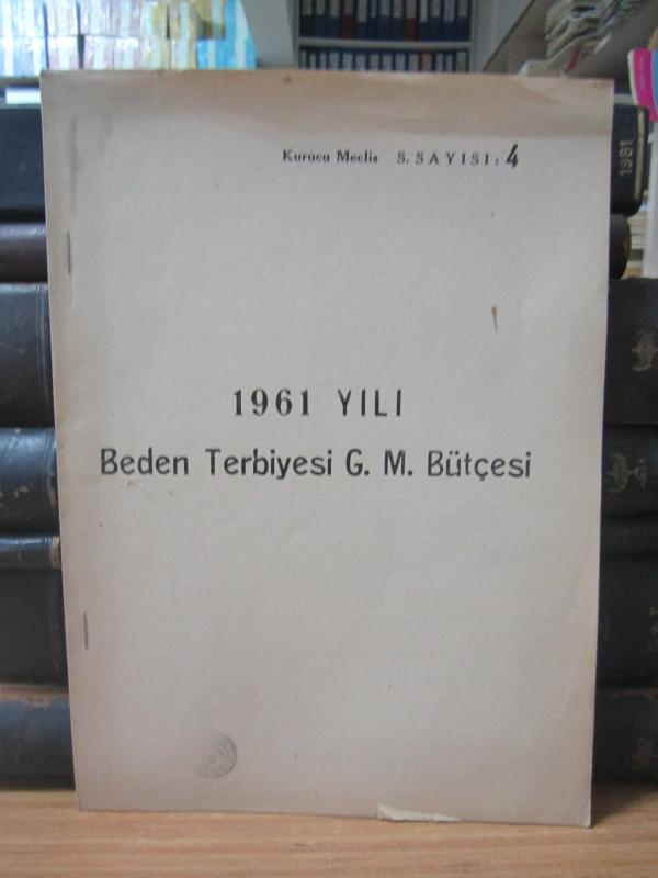 1961 Yılı Beden Terbiyesi G.M.Bütçesi