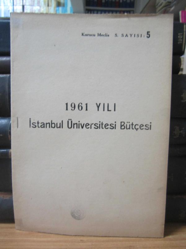 1961 Yılı İstanbul Üniversitesi Bütçesi