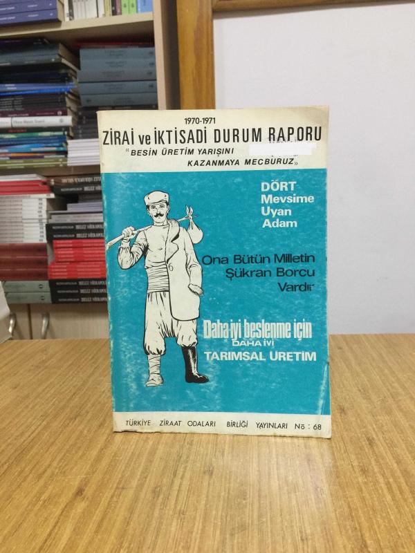 1970-1971 Zirai ve İktisadi Durum Raporu / Türkiye Ziraat Odaları Birliği Yayınları
