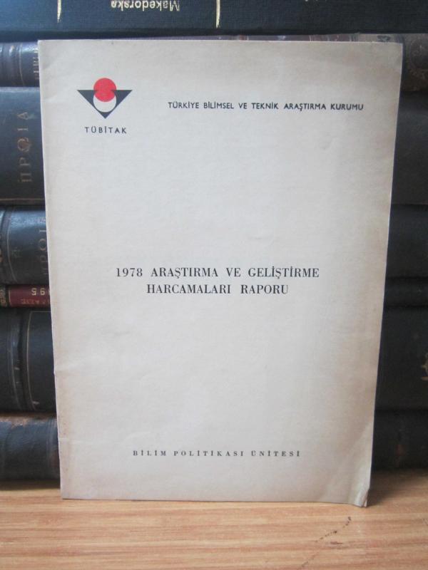 1978 Araştırma ve Geliştirme Harcamaları Raporu - Bilim Politikası Ünitesi