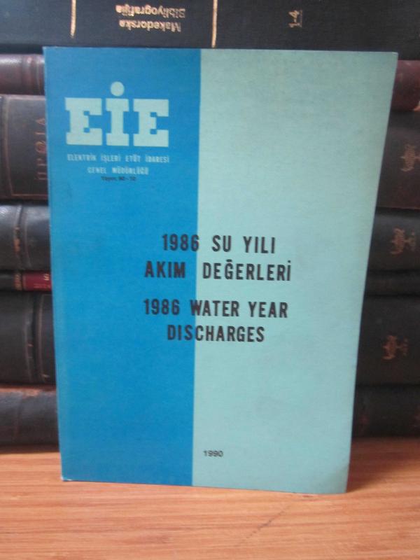 1986 Su Yılı Akım Değerleri -  1986 Water Year Discharges