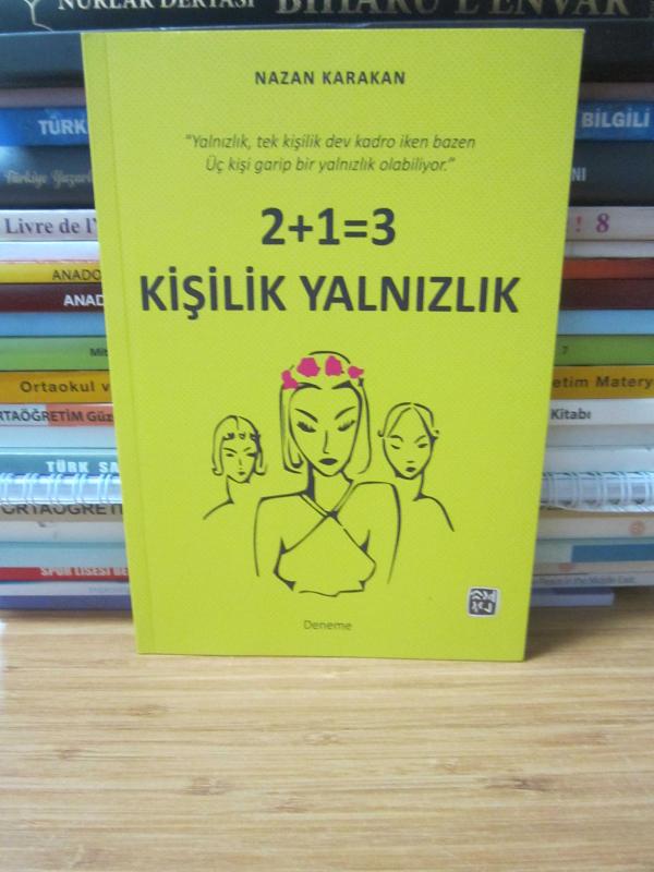 2+1=3 Kişilik Yalnızlık