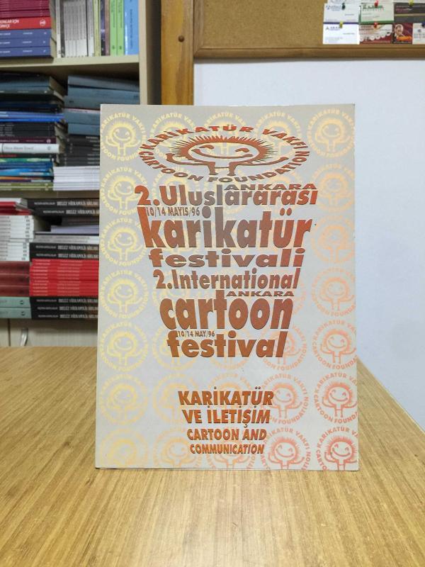 2. Ankara Uluslararası Karikatür Festivali 10-14 Mayıs 1996 / Karikatür ve İletişim