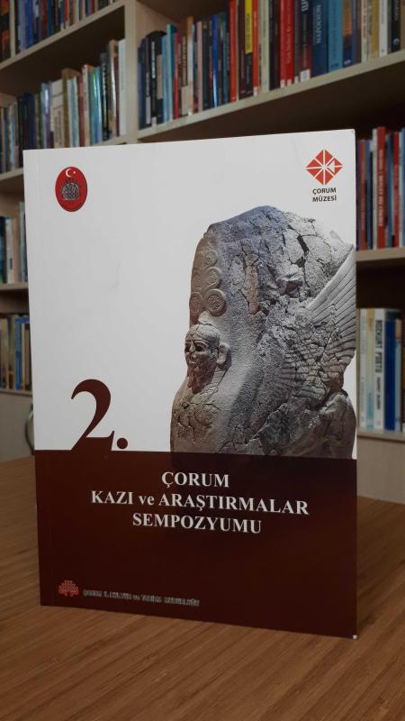 2. Çorum Kazı ve Araştırmalar Sempozyumu