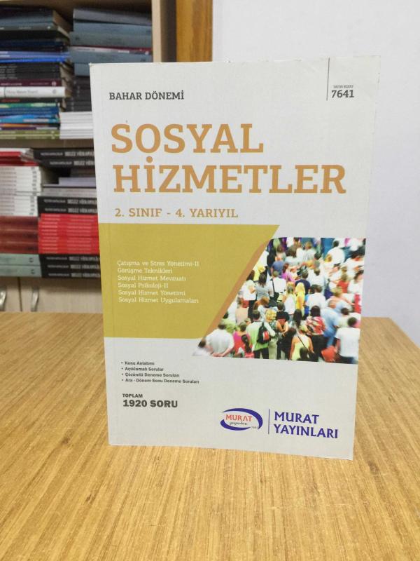 2. Sınıf 4. Yarıyıl Sosyal Hizmetler Kod: 7641 Murat Yayınları
