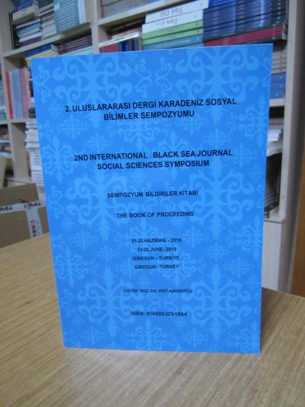 2. Uluslararası Dergi Karadeniz Sosyal Bilimler Sempozyumu Bildiriler Kitabı 21-23 Haziran 2019