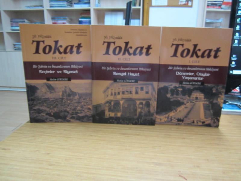 20.Yüzyılda Tokat - Bir Şehrin ve İnsanların Hikayesi 3 Cilt