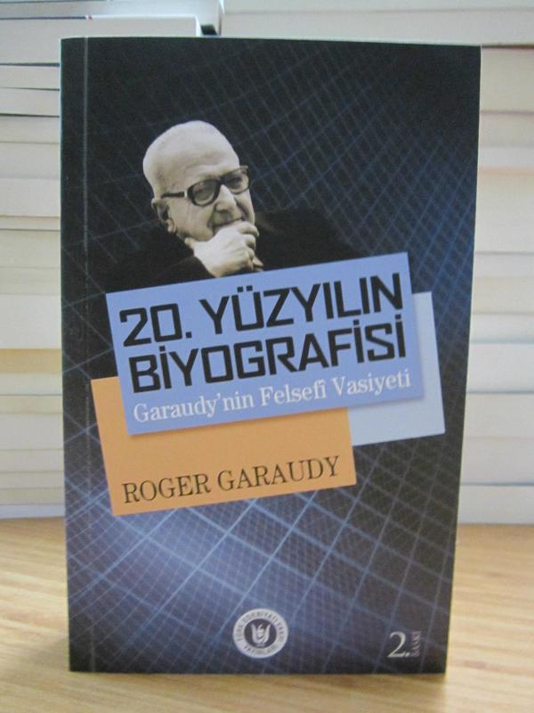 20. Yüzyılın Biyografisi Garaudy'nin Felsefi Vasiyeti - Roger Garaudy