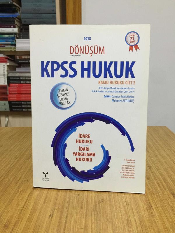 2018 Dönüşüm KPSS HUKUK Kamu Hukuku Cilt 2 İdare Hukuku İdari Yargılama Hukuku Umuttepe Yayınları (21.Baskı)
