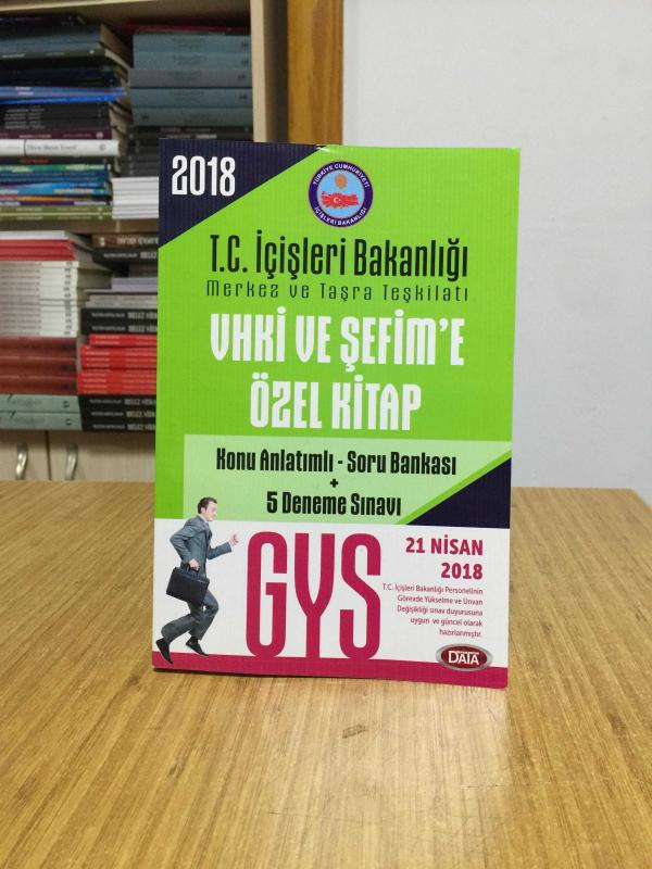 2018 GYS İçişleri Bakanlığı VHKİ ve Şefime Özel Konu Anlatımlı Soru Bankası Artı 5 Deneme Sınavı Data Yayınları