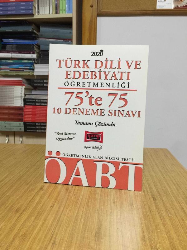 2020 ÖABT Türk Dili ve Edebiyatı Öğretmenliği 75te 75 10 Deneme Çözümlü Yargı Yayınları