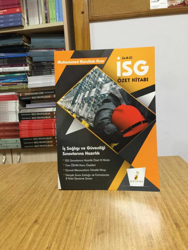 2021 İSG İş Güvenliği Uzmanlığı Özet Kitabı Pelikan Yayınları