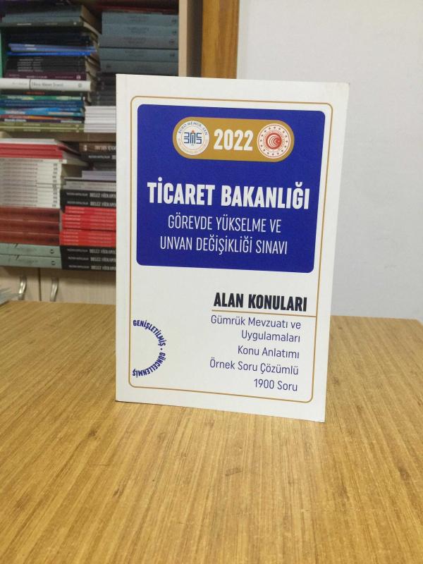 2022 GYS T.C. Ticaret Bakanlığı ALAN KONULARI Gümrük Mevzuatı ve Uygulamaları Konu Anlatımı