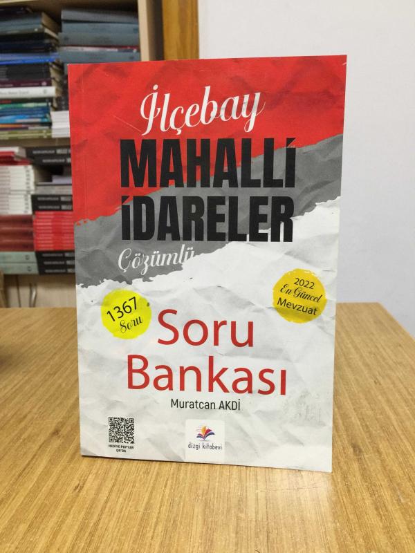 2022 Kaymakamlık İLÇEBAY Mahalli İdareler Soru Bankası Çözümlü Dizgi Kitap