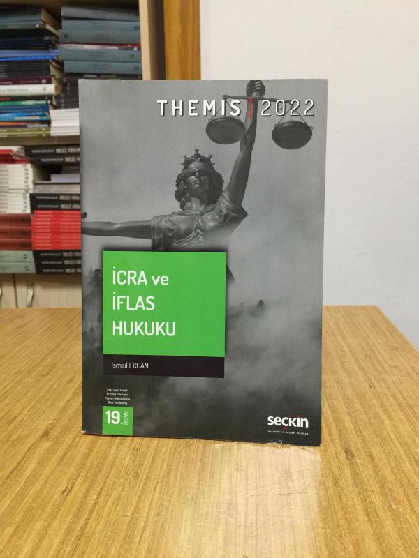 2022 THEMIS İcra ve İflas Hukuku Seçkin Yayınevi (19.Baskı)