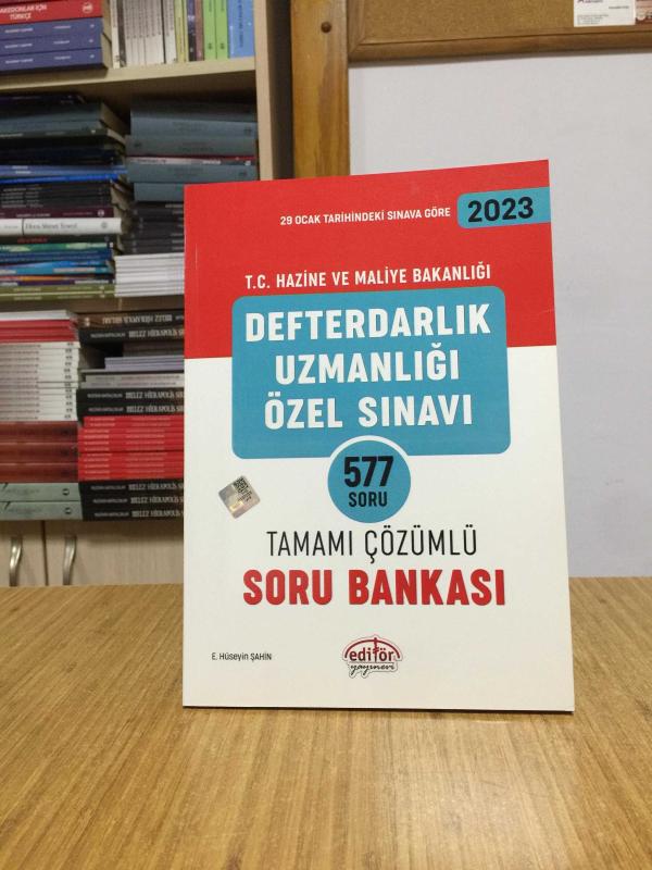 2023 Defterdar Uzmanlığı Özel Sınavı 577 Soru Tamamı Çözümlü Soru Bankası Editör Yayınevi
