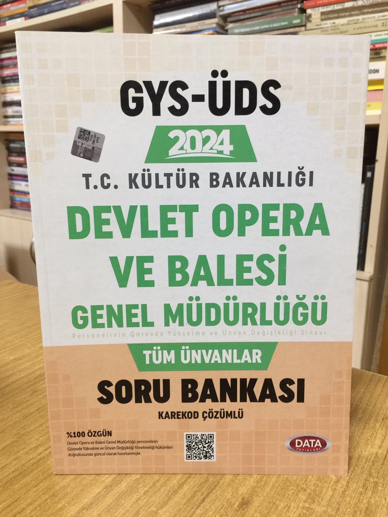 2024 GYS ÜDS Devlet Opera ve Bale Genel Müdürlüğü Soru Bankası Karekod Çözümlü Data Yayınları