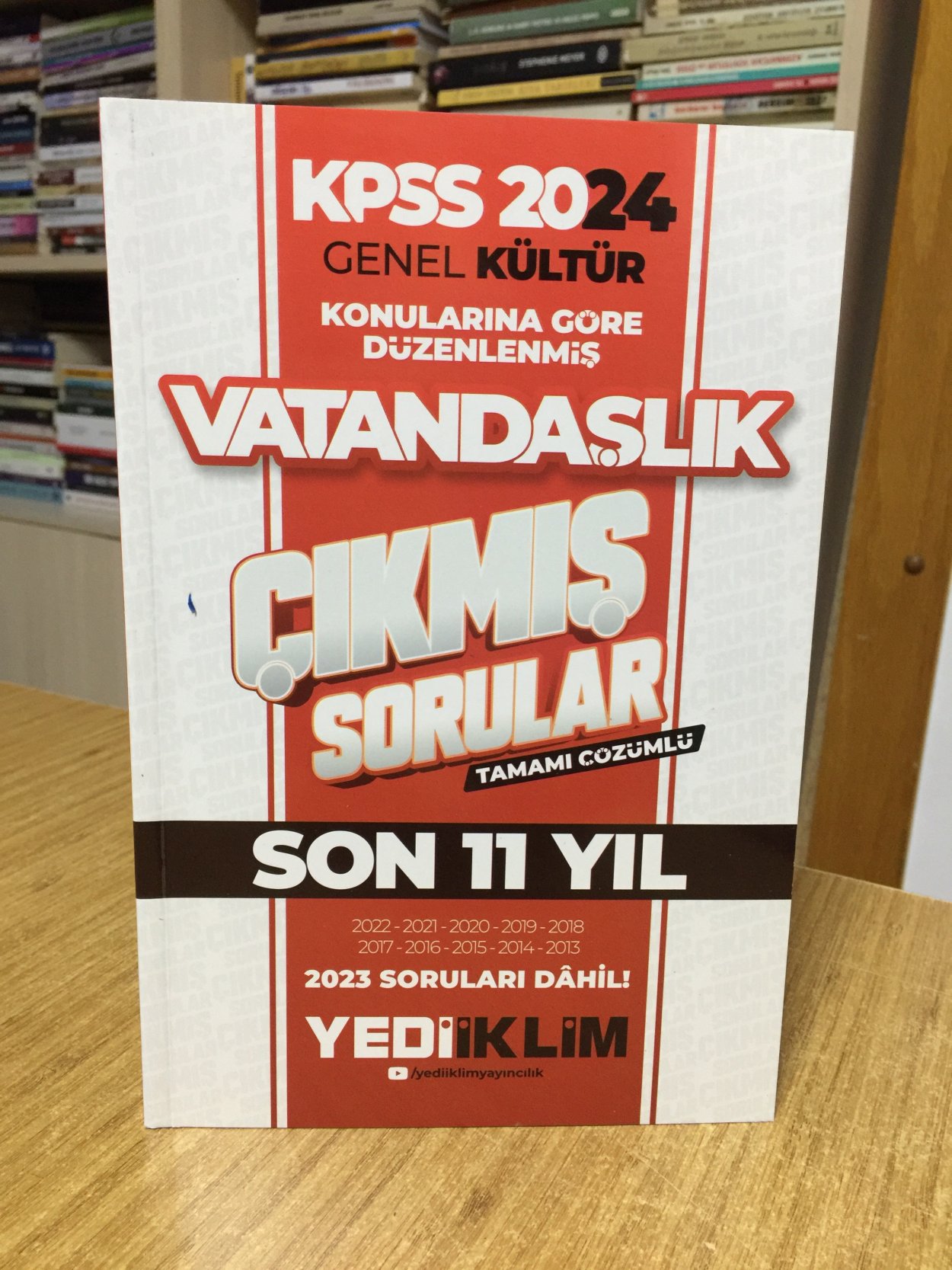 2024 KPSS Genel Kültür Lisans Vatandaşlık Konularına Göre Tamamı Çözümlü Çıkmış Sorular Yediiklim Yayınları