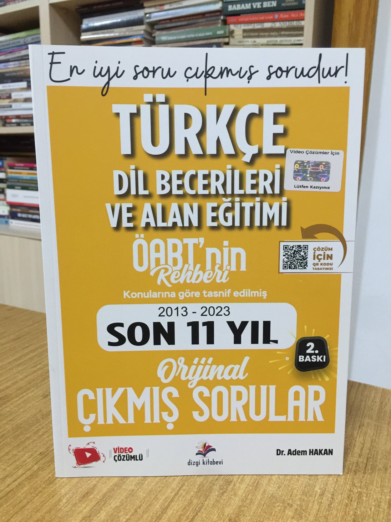 2024 ÖABT nin Rehberi Türkçe Öğretmenliği Dil Becerileri ve Alan Eğitimi Son 11 Yıl (2013-2023) Çıkmış Sorular Çözümlü Dizgi Kitap Yayınları