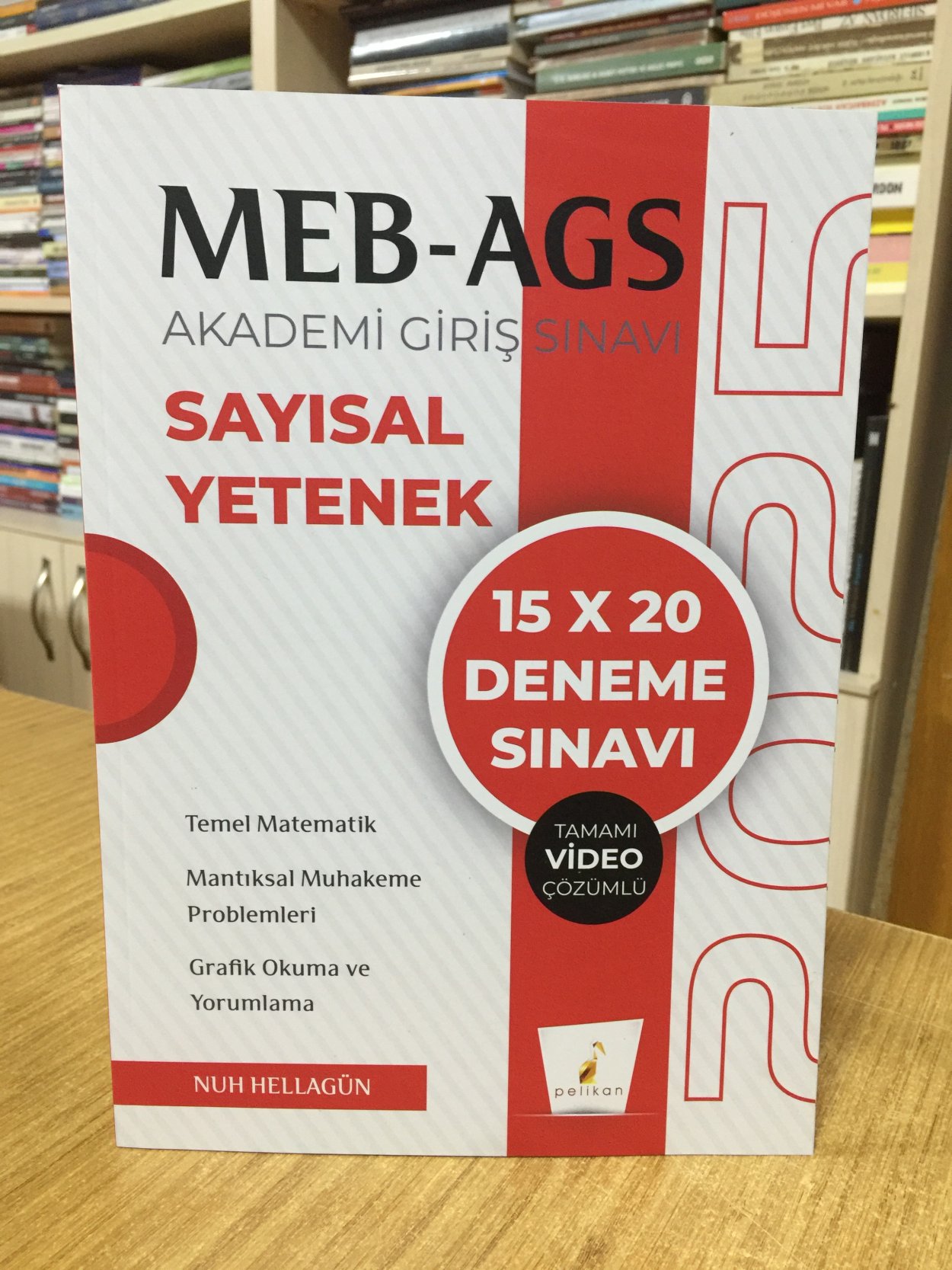 2025 MEB AGS Hazırlık Sayısal Yetenek 15x20 Tamamı Video Çözümlü Deneme Sınavı Pelikan Yayınları