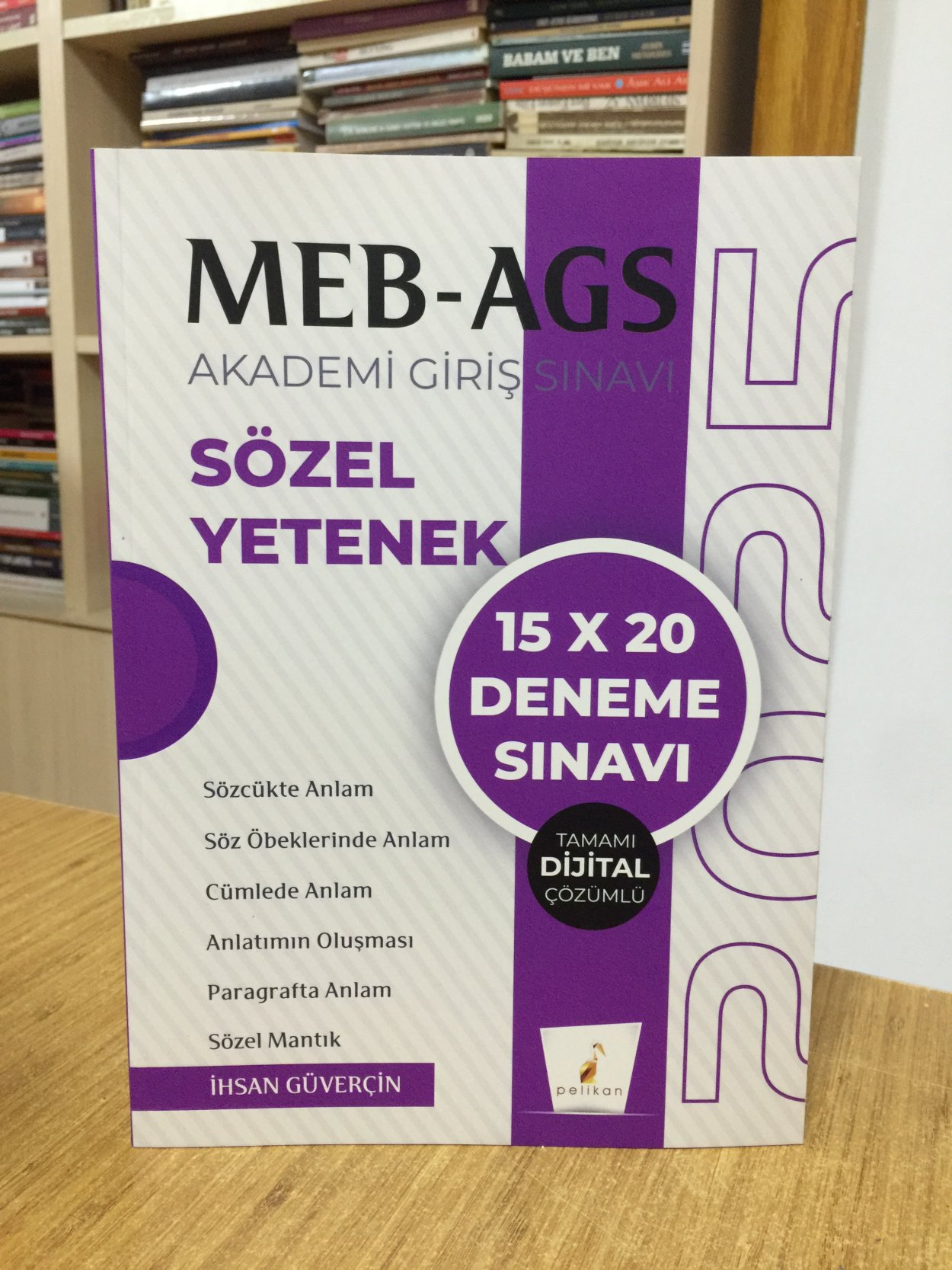 2025 MEB-AGS Sözel Yetenek 15x20 Deneme Çözümlü Pelikan Yayınları