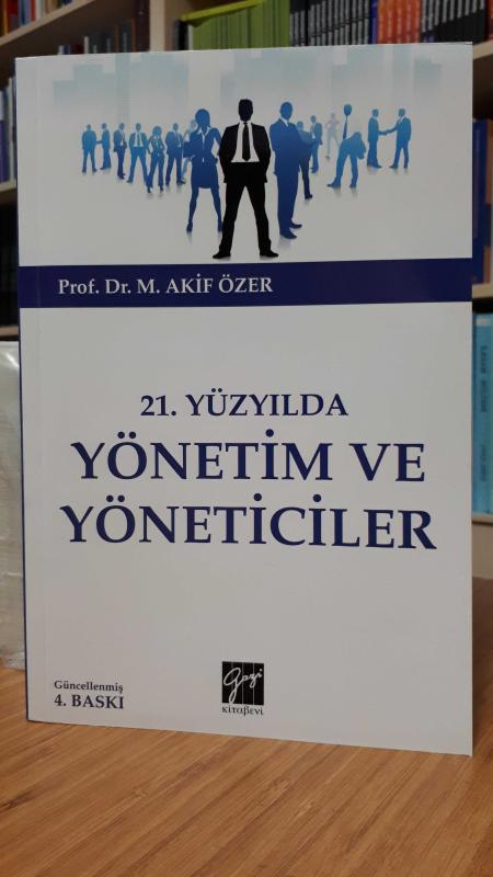 21. Yüzyılda Yönetim ve Yöneticiler