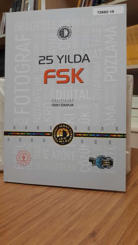25 Yılda FSK - Fotoğraf Sanatı Kurumu