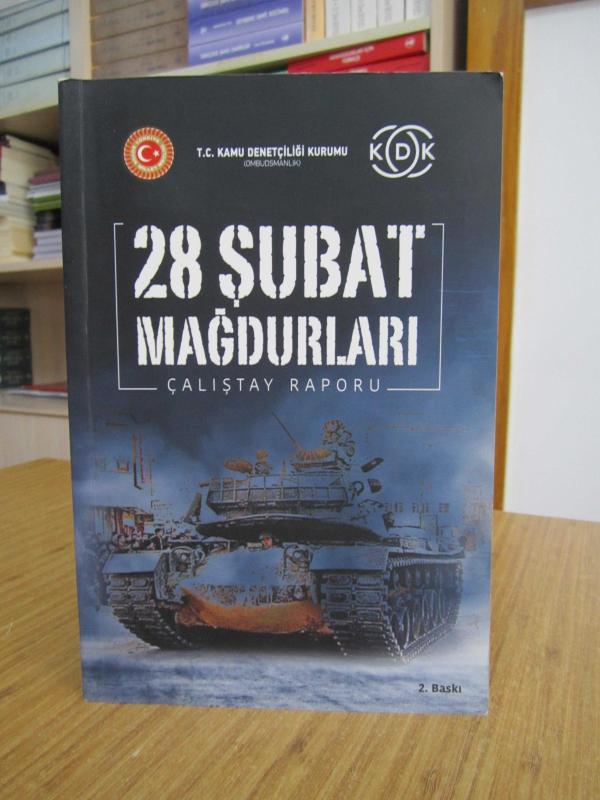 28 Şubat Mağdurları Çalıştay Raporu / T.C. Kamu Denetçiliği Kurumu [2.Baskı]