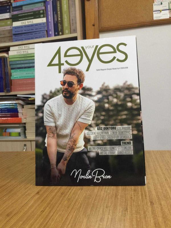 4 YOUR EYES Optik Magazin Dergisi - Nisan 2024/208