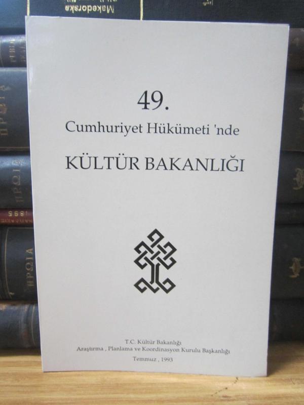 49.Cumhuriyet Hükümeti'nde Kültür Bakanlığı