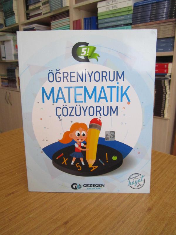 5. Sınıf Öğreniyorum Matematik Çözüyorum / Gezegen Yayıncılık