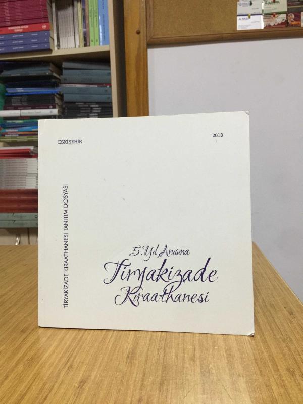 5. Yıl Anısına Tiryakizade Kıraathanesi / Tiryakizade Kıraathanesi Tanıtım Dosyası