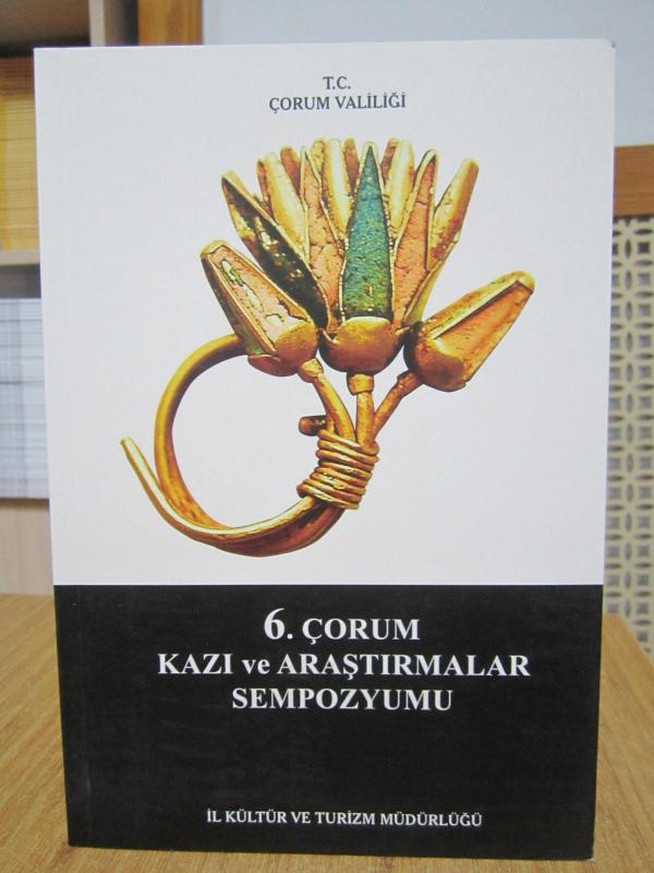 6. Çorum Kazı ve Araştırmalar Sempozyumu / ÇORUM MÜZESİ