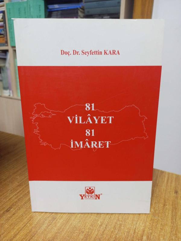 81 Vilayet 81 İmaret - Doç. Dr. Seyfettin Kara