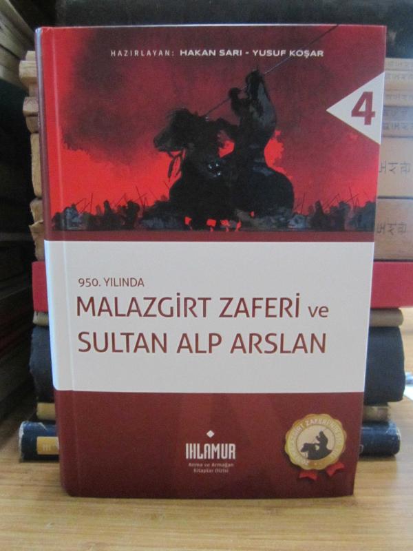 950 Yılında Malazgirt Zaferi ve Sultan Alp Arslan - Ciltli