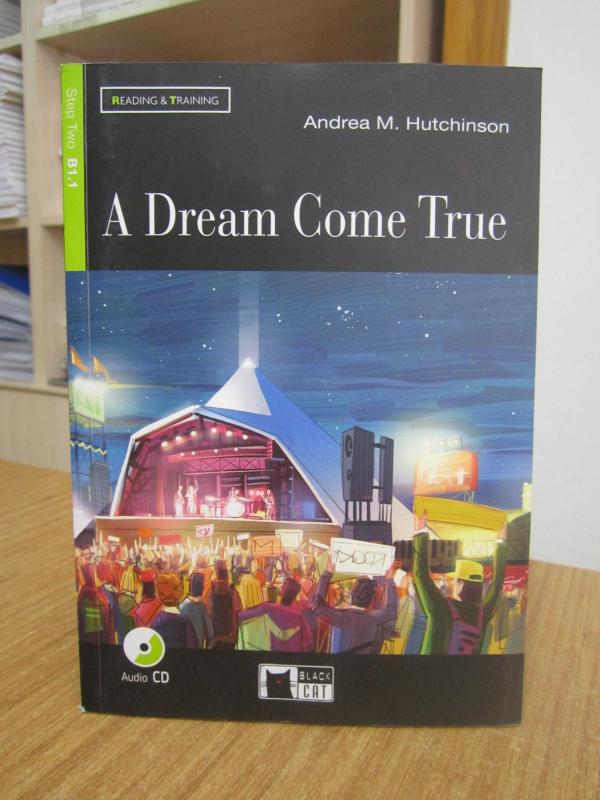 A Dream Come True - Andrea M. Hutchinson / Black Cat Reading & Training / Step Two B1.1