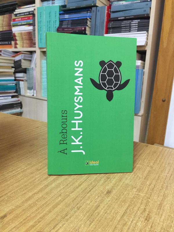 A Rebours - J. K. Huysmans