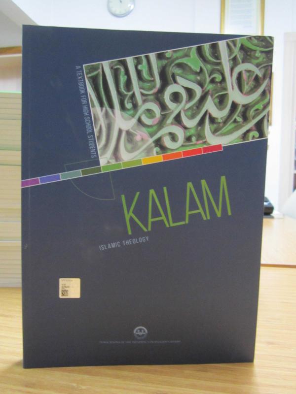 A Textbook For High School Students: Kalam Islamic Theology