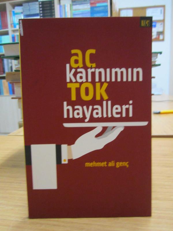 Aç Karnımın Tok Hayalleri - Mehmet Ali Genç