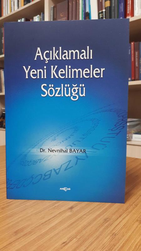 Açıklamalı Yeni Kelimeler Sözlüğü