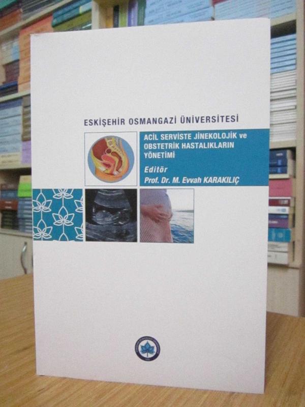 Acil Serviste Jinekolojik ve Obstetrik Hastalıkların Yönetimi