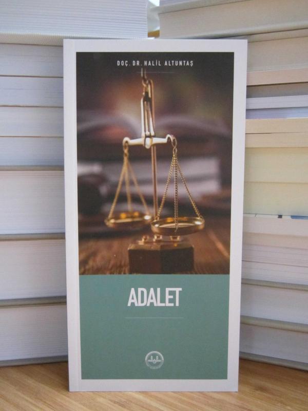 Adalet - Doç. Dr. Halil Altuntaş / Diyanet İşleri Başkanlığı Yayınları