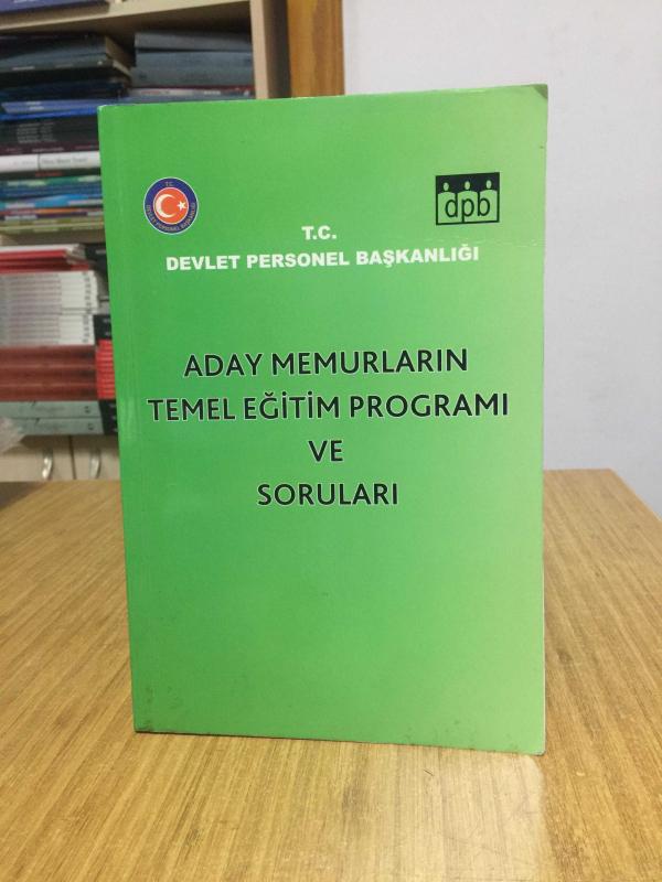 Aday Memurların Temel Eğitim Programı ve Soruları / T.C. Devlet Personel Başkanlığı 2017