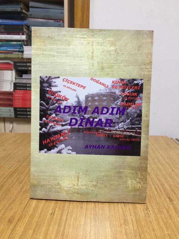 Adım Adım Dinar - Ayhan Kalkan